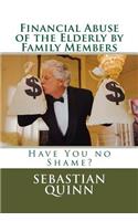Financial Abuse of an Elderly Family Member
