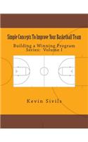 Simple Concepts To Improve Your Basketball Team