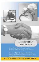 More Than Medicine