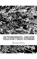 500 Worksheets - Greater Than for 7 Digit Numbers
