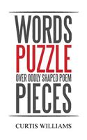 Words Puzzle over Oddly Shaped Poem Pieces