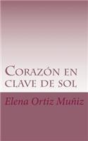 Corazón en clave de sol: (Spanish)