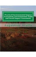 Practical Environmental Impact Assessment, Environmental Audit and Social Impact Assessment