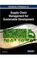 Handbook of Research on Supply Chain Management for Sustainable Development