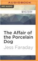 Affair of the Porcelain Dog