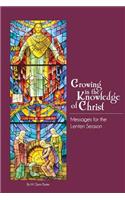 Growing In The Knowledge Of Christ