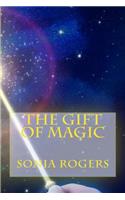 The Gift of Magic