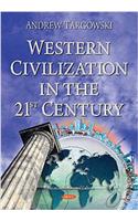 Western Civilization in the 21st Century