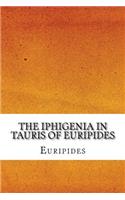 The Iphigenia in Tauris of Euripides