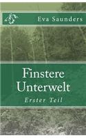 Finstere Unterwelt
