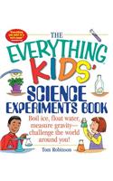 The Everything Kids' Science Experiments Book