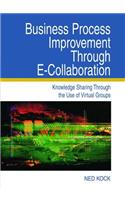 Business Process Improvement Through E-Collaboration