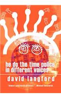 He Do the Time Police in Different Voices