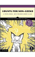 Ubuntu for Non-Geeks: A Pain-Free, Get-Things-Done Guide [With CDROM]