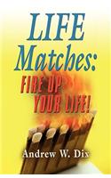 Life Matches