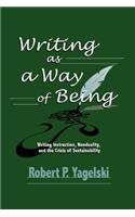 Writing as a Way of Being