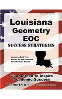 Louisiana Geometry Eoc Success Strategies Study Guide: Louisiana Eoc Test Review for the Louisiana End-Of-Course Exams