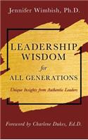 Leadership Wisdom For All Generations