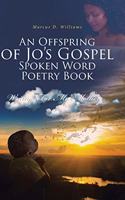 Offspring of Jo's Gospel Spoken Word Poetry Book