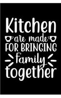 Kitchen Are Made For Bringing Family Together