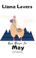 Llama Lovers Are Born In May Journal