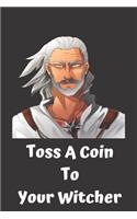 Toss a Coin to Your Witcher notebook