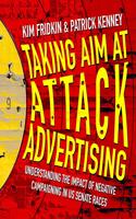 Taking Aim at Attack Advertising