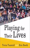 Playing for Their Lives Lib/E