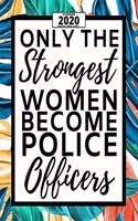 Only The Strongest Women Become Police Officers