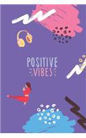 Positive Vibes