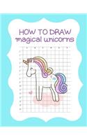 How to Draw Magical Unicorns
