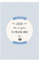 Agenda "2020 va a ser tu mejor año": Preciosa agenda para el año 2020 semana vista con bonito diseño interior, planificador mensual y semanal, tapa blanda mate diseño azul crema