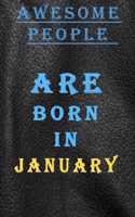 Awesome Poeple Are Born in January