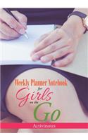 Weekly Planner Notebook for Girls on the Go