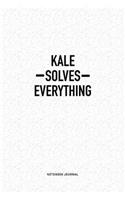 Kale Solves Everything
