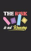 The risk is not knowing: 6x9 HIV-Aids - grid - squared paper - notebook - notes