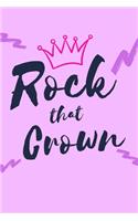 Rock That Crown: Cool Descendants Inspired Quote Journal, Notebook or Diary. Awesome Holiday or Birthday Gift for Young Girls or Tweens.