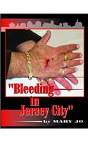 Bleeding in Jersey City