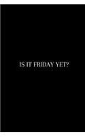 Is It Fri