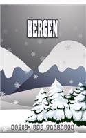 Bergen Notiz- und Tagebuch: Reise- und Urlaubstagebuch für Bergen. Ideal für Skiurlaub, Winterurlaub oder Schneeurlaub. Ein Logbuch mit wichtigen vorgefertigten Seiten und viel