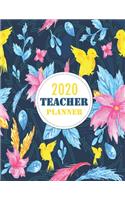 2020 Teacher Planner: Floral Garden Teacher's Lesson Planner Academic Year Lesson Plan and Record Book January through December 2020