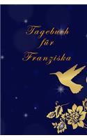Tagebuch für Franziska