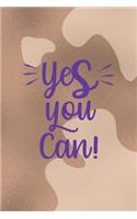 Yes You Can!