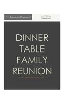 Dinner Table Family Reunion