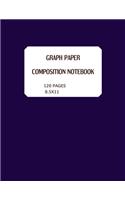 Graph Paper. Composition Notebook 120 Pages 8.5x11: IDEAL FOR ARCHITECTURE. FINE ART DRAWINGS. MATHS AND ARTISTS. 5X5 SQUARES PER INCH (perfect for sudents)