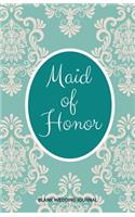 Maid of Honor Small Size Blank Journal-Wedding Planner&To-Do List-5.5"x8.5" 120 pages Book 3: Notebook for Planning Scheduling Organizing- Writing Wedding Notes Thoughts Ideas Reminders-Gift for Bride-to-Be Engagement Gift Bridal Party