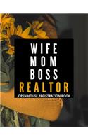 Wife Mom Boss Realtor Open House Registration Book