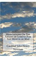 Meditations On The Litany of Loreto For The Month of May