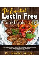 The Essential Lectin Free Cookbook 2018