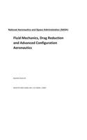 Fluid Mechanics, Drag Reduction and Advanced Configuration Aeronautics